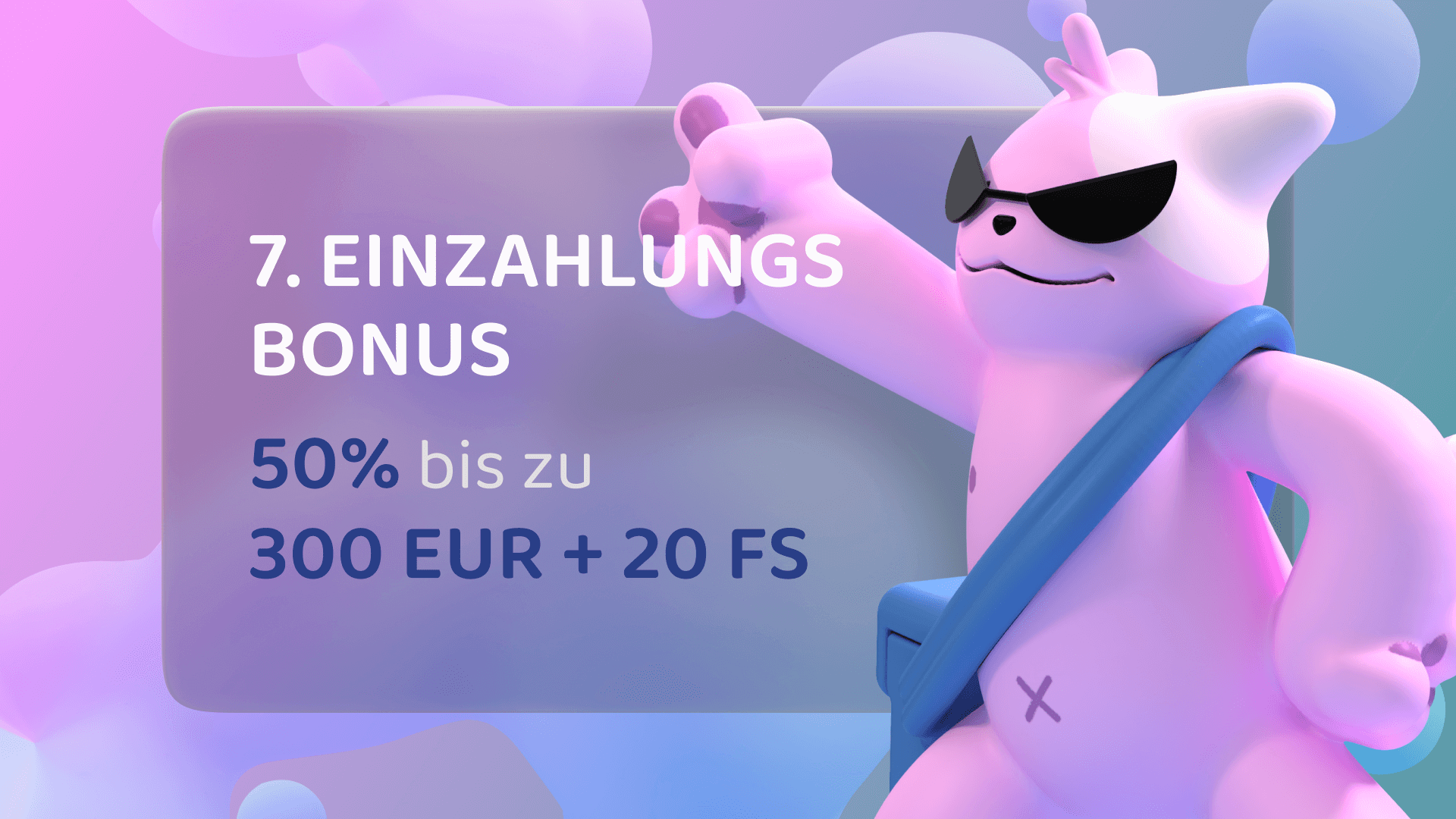 50% 7. Einzahlungsbonus