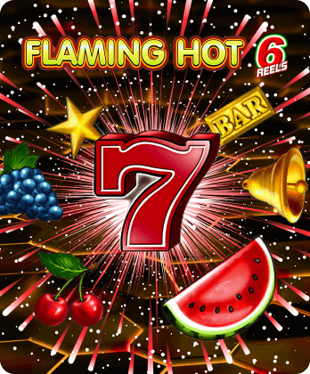 Flaming Hot 6 Reels