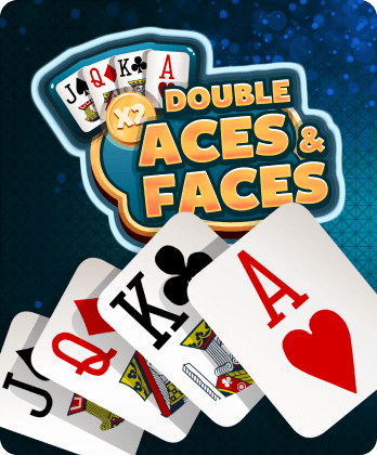 DOUBLE ACES AND FACES